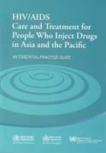 

basic-sciences/microbiology/hiv-aids-care-and-treatment-for-people-who-inject-drugs-in-asia-and-the-pacific--9789290613206