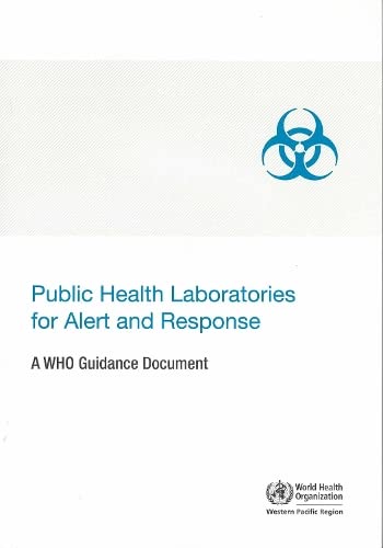 

basic-sciences/psm/public-health-laboratories-for-alert-and-response-a-who-guidance-document--9789290615866