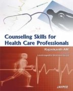 

basic-sciences/psm/counseling-skills-for-health-care-professionals-9789350250655
