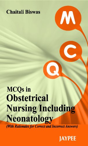 

best-sellers/jaypee-brothers-medical-publishers/mcqs-in-obstetrical-nursing-including-neonatology-with-rationales-for-correct-and-incorrect-answers-9789350254943