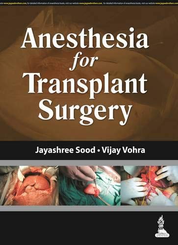 

best-sellers/jaypee-brothers-medical-publishers/anesthesia-for-transplant-surgery-9789351521396