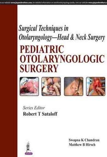 

best-sellers/jaypee-brothers-medical-publishers/surgical-techniques-in-otolaryngology-head-neck-surgery-pediatric-otolaryngologic-surgery-9789351522232