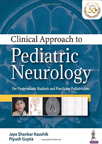 

best-sellers/jaypee-brothers-medical-publishers/clinical-approach-to-pediatric-neurology-for-postgraduate-students-and-practicing-pediatricians-9789351525509