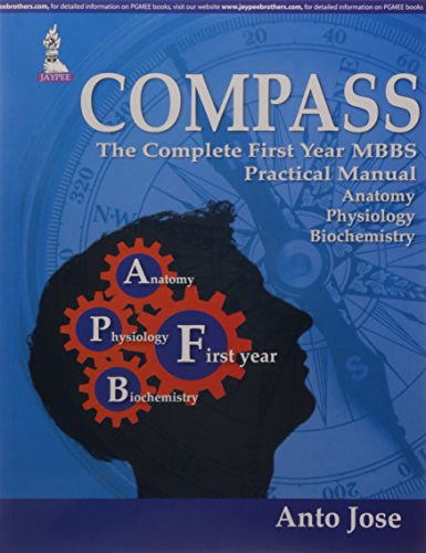 

best-sellers/jaypee-brothers-medical-publishers/compass-the-complete-first-year-mbbs-practical-manual-anatomy-physiology-and-biochemistry--9789351526704