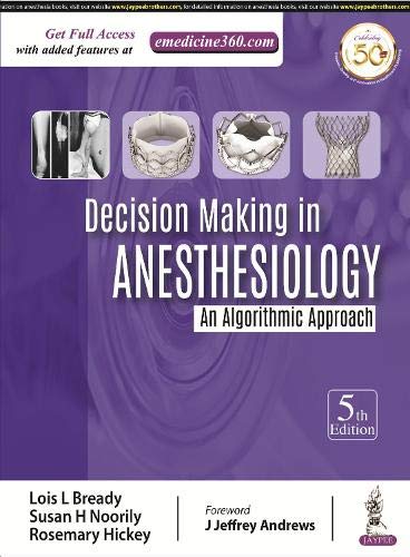 

best-sellers/jaypee-brothers-medical-publishers/decision-making-in-anesthesiology-an-algorithmic-approach--9789351529453