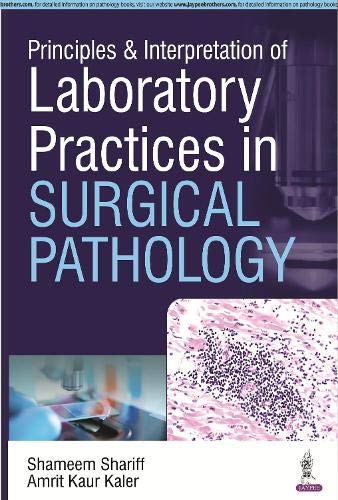 

best-sellers/jaypee-brothers-medical-publishers/principles-interpretation-of-laboratory-practices-in-surgical-pathology-9789352500246