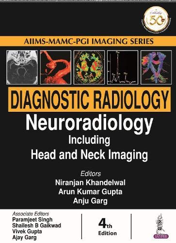 

best-sellers/jaypee-brothers-medical-publishers/diagnostic-radiology-neuroradiology-including-head-and-neck-imaging-9789352704972