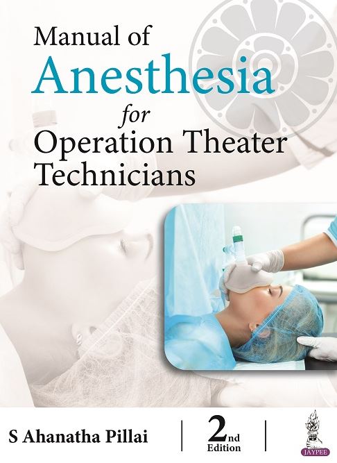 

best-sellers/jaypee-brothers-medical-publishers/manual-of-anesthesia-for-operation-theater-technicians-9789354653056