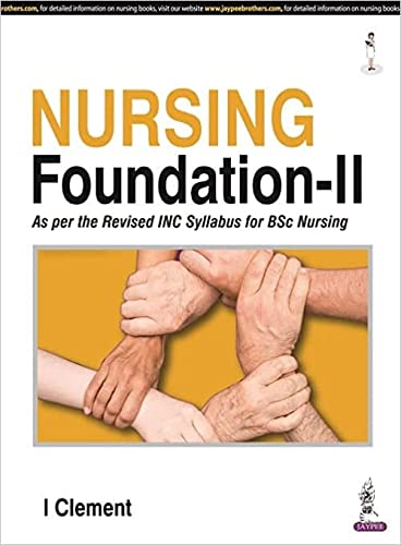 

best-sellers/jaypee-brothers-medical-publishers/nursing-foundation-ii-as-per-the-revised-inc-syllabus-for-bsc-nursing-9789354654695