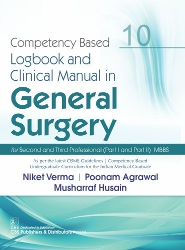 

best-sellers/cbs/competency-based-logbook-and-clinical-manual-in-general-surgery-part-i-and-part-ii-mbbs-10-pb-2022--9789354661921