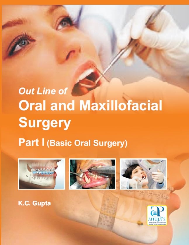 

exclusive-publishers/ahuja-publishing-house/out-line-of-oral-and-maxillofacial-surgery-part-1-basic-oral-surgery--9789380316024