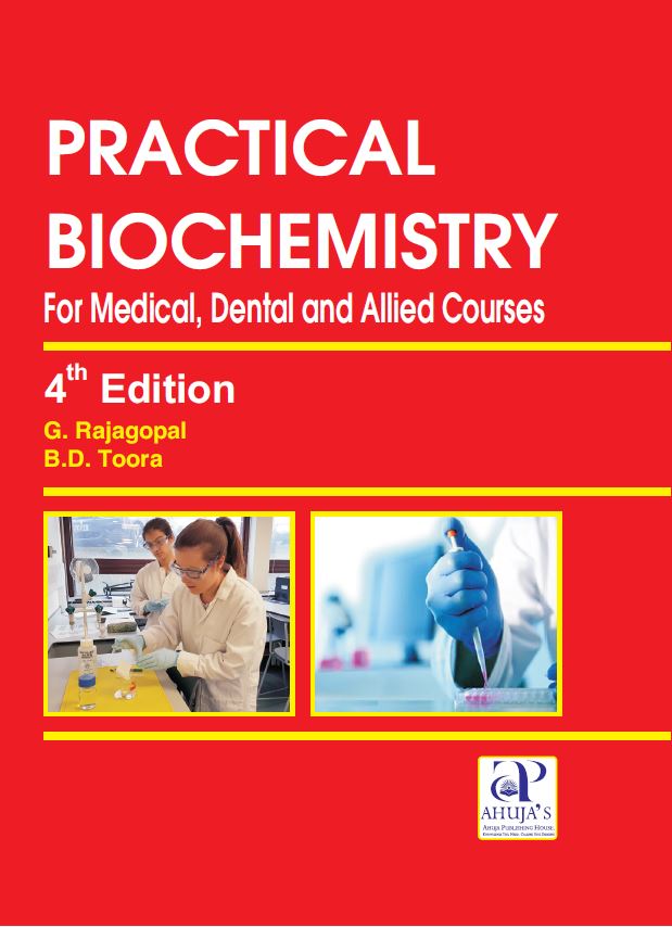 PRACTICAL BIOCHEMISTRY FOR MEDICAL DENTAL AND ALLIED COURSES
