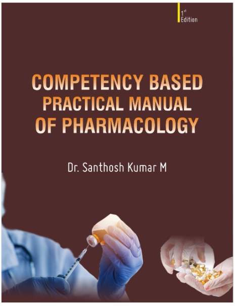 COMPETENCY BASED PRACTICAL MANUAL OF PHARMACOLOGY