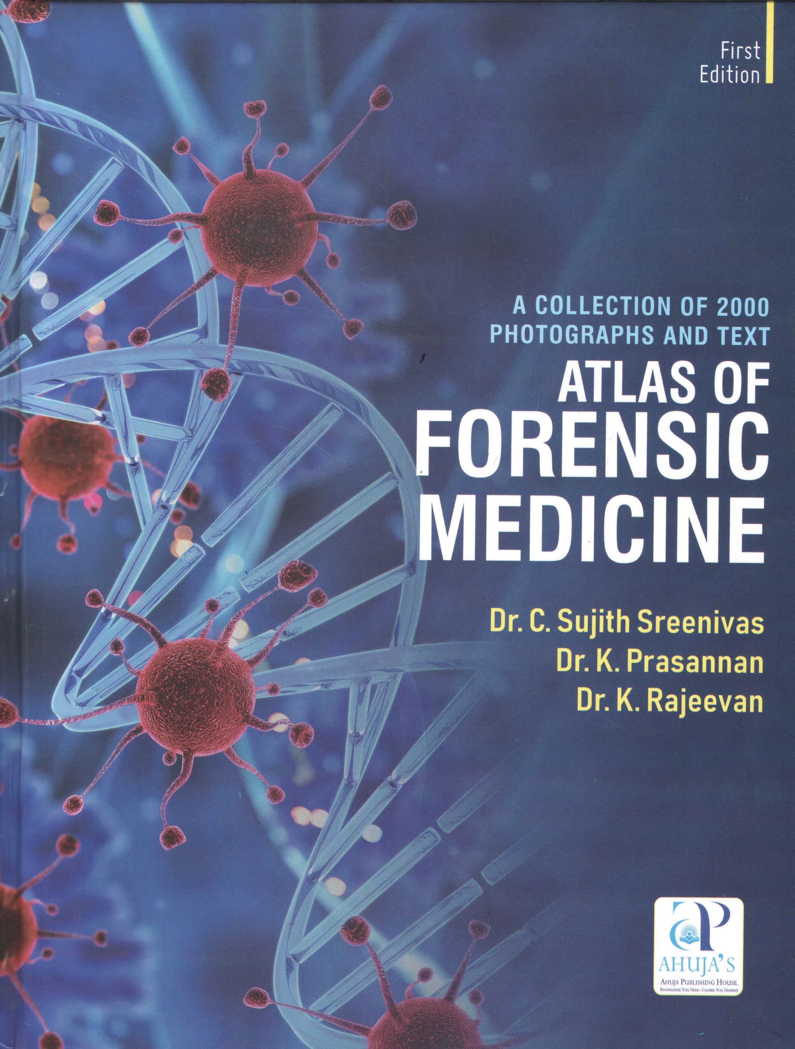 

exclusive-publishers/ahuja-publishing-house/atlas-of-forensic-medicine:-a-collection-of-2000-photographs-and-text-9789380316970