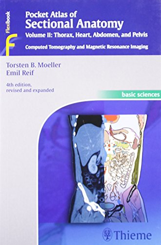 

exclusive-publishers/thieme-medical-publishers/pocket-atlas-of-sectional-anatomy-vol-ii-thorax-heart-abdomen-and-pelvis-computed-tomography-and-magnetic-resonance-imaging-4-e--9789382076506