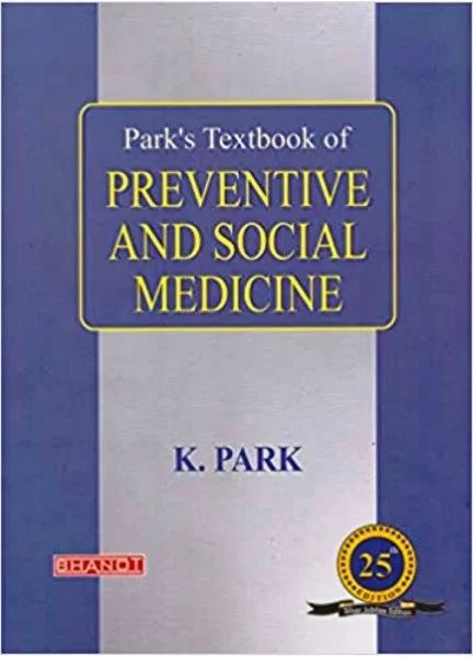 PARK'S TEXTBOOK OF PREVENTIVE & SOCIAL MEDICINE