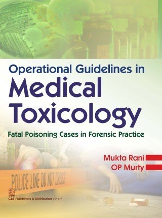 

best-sellers/cbs/operational-guidelines-in-medical-toxicology-fatal-poisoning-cases-in-forensic-practice-hb-2016--9789385915284