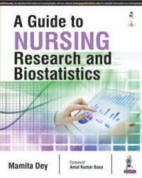 

best-sellers/jaypee-brothers-medical-publishers/a-guide-to-nursing-research-and-biostatistics-9789386056139