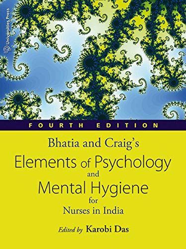 

clinical-sciences/psychology/bhatia-craig-elements-of-psychology-and-mental-hygiene-for-nurses-in-india-4th-ed--9789386235770