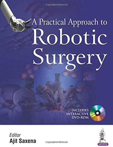 

best-sellers/jaypee-brothers-medical-publishers/a-practical-approach-to-robotic-surgery-with-dvd-rom-9789386261267
