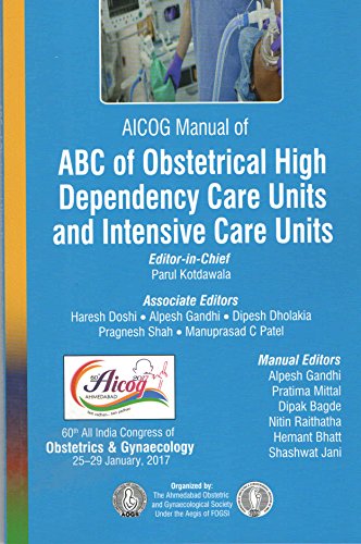 

best-sellers/jaypee-brothers-medical-publishers/aicog-manual-of-abc-of-obstetrical-high-dependency-care-units-and-intensive-care-units-9789386322609