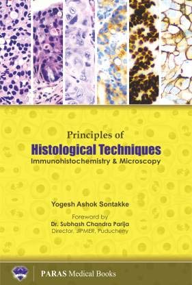 

basic-sciences/pathology/principles-of-histological-techniques-immunohistochemistry-microscopy--9789386480057
