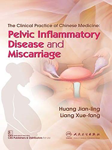 

best-sellers/cbs/the-clinical-practice-of-chinese-medicine-pelvic-inflammatory-disease-and-miscarriage-pb-2019--9789386827746