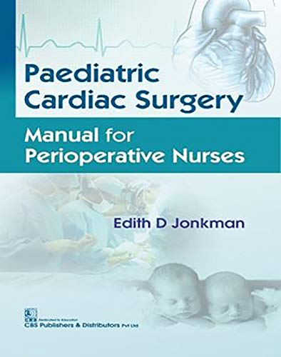 

best-sellers/cbs/paediatric-cardiac-surgery-manual-for-perioperative-nurses-pb-2019--9789386827937