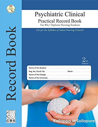 

general-books/general/psychiatric-clinical-practical-record-book-for-bsc-diploma-nursing-students-2-ed--9789388108812