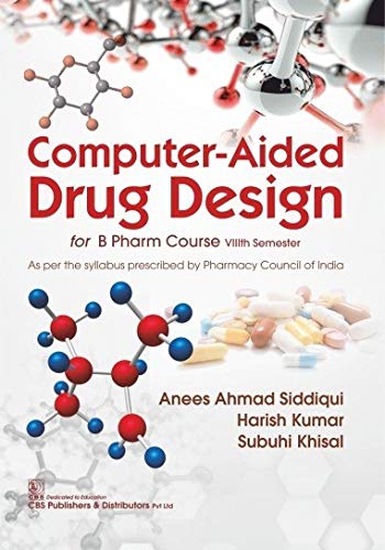 

best-sellers/cbs/computer-aided-drug-design-for-b-pharm-course-viiith-semester-pb-2022--9789388902779