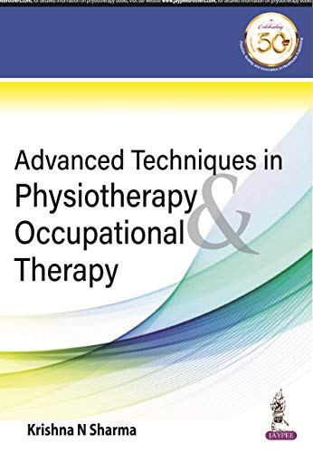 

best-sellers/jaypee-brothers-medical-publishers/advanced-techniques-in-physiotherapy-occupational-therapy-9789388958509