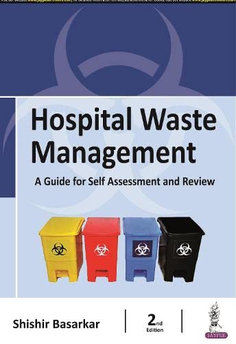 

best-sellers/jaypee-brothers-medical-publishers/hospital-waste-management-a-guide-for-self-assessment-and-review-9789388958516