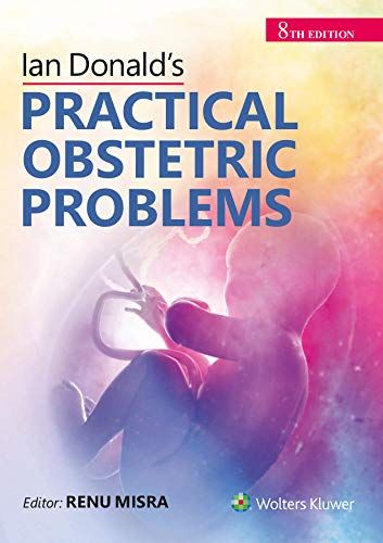 IAN DONALD'S PRACTICAL OBSTETRIC PROBLEMS