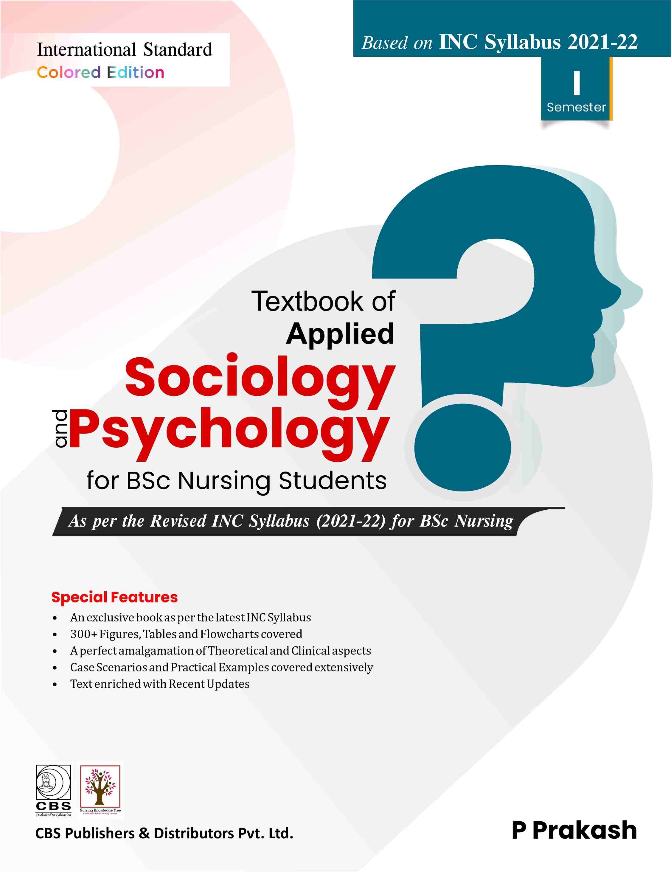 

best-sellers/cbs/textbook-of-applied-sociology-and-psychology-for-bsc-nursing-students-based-on-inc-syllabus-2021-2022-semester-i-pb-2022--9789390619542