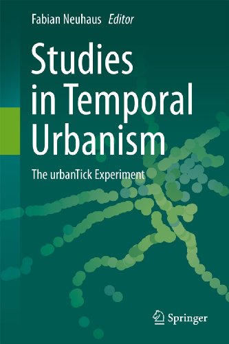 

technical/environmental-science/studies-in-temporal-urbanism-the-urbantick-experiment--9789400709362