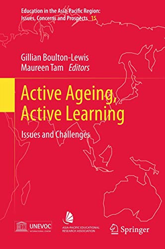 

special-offer/special-offer/active-ageing-active-learning-issues-and-challenges-education-in-the-asia-pacific-region-issues-concerns-and-prospects--9789400721104