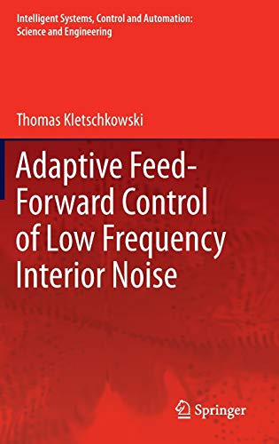 

technical/mechanical-engineering/adaptive-feed-forward-control-of-low-frequency-interior-noise-9789400725362