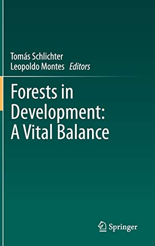 

exclusive-publishers/springer/forests-in-development-a-vital-balance--9789400725751