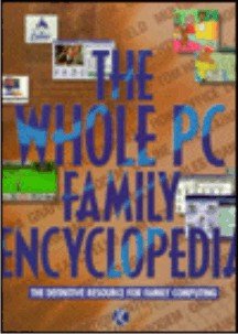 

special-offer/special-offer/the-whole-pc-family-encyclopedia-the-definitive-resource-for-family-computing--9780964809406