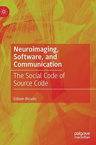 

general-books/general/neuroimaging-software-and-communication-the-social-code-of-source-code--9789811370595
